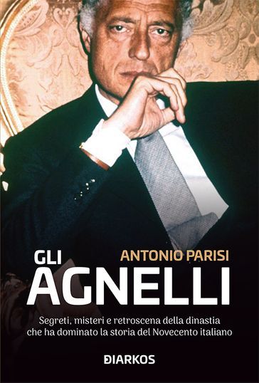famiglia Agnelli Antonio Parisi